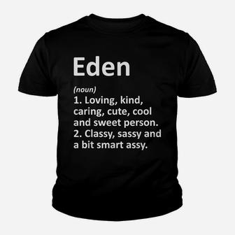 Eden Definition Personalized Name Funny Birthday Gift Idea Youth T-shirt | Crazezy AU