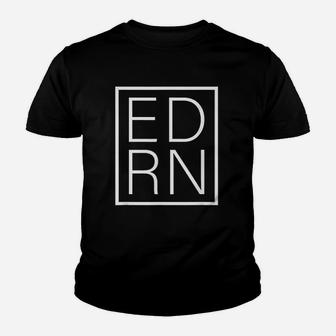 Edrn Emergency Room Er Ed Registered Nurse Youth T-shirt | Crazezy CA