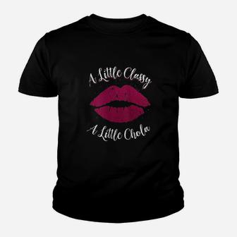 Educated Latina Mujertes Fuertes Little Classy Little Chola Youth T-shirt | Crazezy