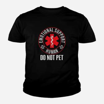 Emotional Support Human Do Not Pet Service Dog Love Humor Youth T-shirt | Crazezy AU