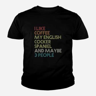English Cocker Spaniel Dog Owner Coffee Lovers Youth T-shirt | Crazezy UK