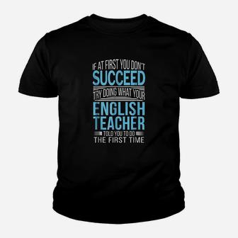 English Teacher If At First You Dont Succeed Funny Youth T-shirt | Crazezy UK