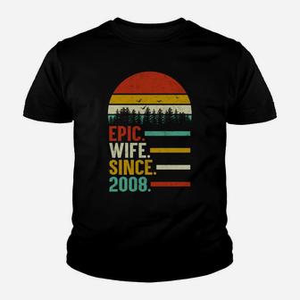Epic Wife Since 2008, 12Th Wedding Anniversary Gift For Her Youth T-shirt | Crazezy
