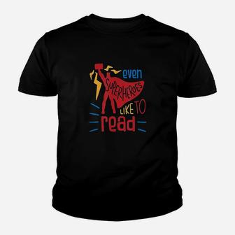 Even Superheroes Like To Read Books Youth T-shirt | Crazezy CA