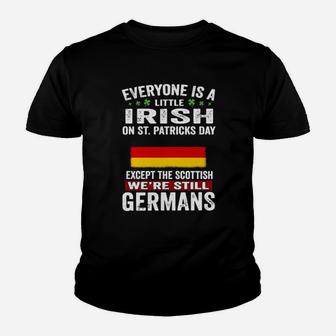 Everyone Is A Little Irish On St Patricks Day We Are Still Germans Youth T-shirt - Monsterry