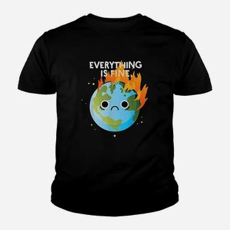 Everything Is Fine Sad Earth Day Meme Planet On Fire Youth T-shirt | Crazezy