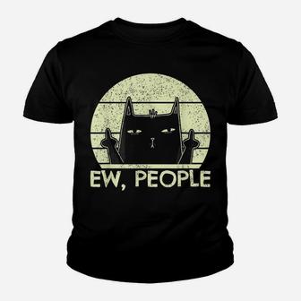 Ew People | Black Cat In Bad Mood Vintage Annoyed Cat Lover Youth T-shirt | Crazezy CA