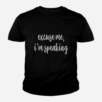 Excuse Me Im Speaking That Says Debate Youth T-shirt | Crazezy