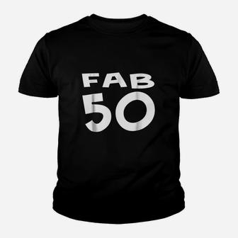 Fab 50 50Th Birthday Party 50 Year Old Youth T-shirt | Crazezy UK