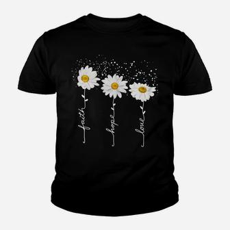 Faith Hope Love Minimalistic Daisies Flower Youth T-shirt | Crazezy DE