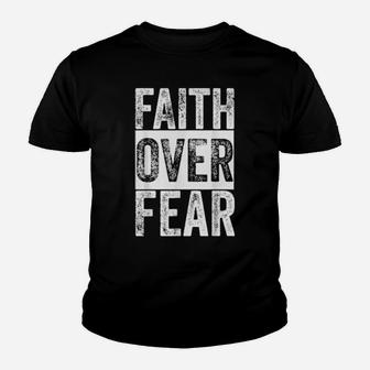 Faith Over Fear Christian Inspirational Motivational Faith Youth T-shirt - Monsterry UK