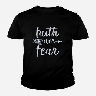 Faith Over Fear Youth T-shirt | Crazezy