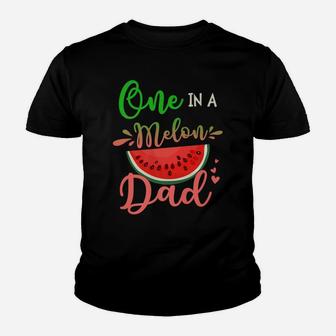 Family One In A Melon Dad Birthday Party Matching Family Tee Youth T-shirt | Crazezy DE