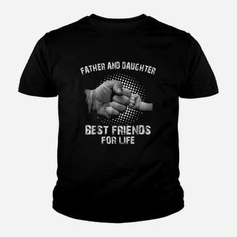 Father Daughter Best Friends For Life Matching Youth T-shirt | Crazezy UK