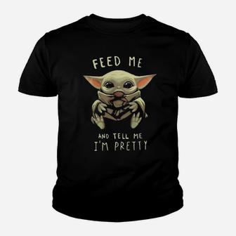 Feed Me And Tell Me I'm Pretty Youth T-shirt - Monsterry DE