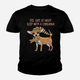 Feel Safe At Night Sleep With A Chihuahua Youth T-shirt - Monsterry CA