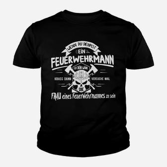 Feuerwehr Frau Nicht Einfach Als Feuerwehrfrau Kinder T-Shirt - Seseable