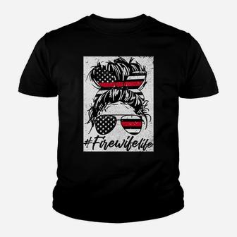 Fire Wife Life Firefighter's Wife Women Messy Bun Hair Sweatshirt Youth T-shirt | Crazezy AU
