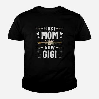 First Mom Now Gigi New Gigi Mothers Day Gifts Youth T-shirt | Crazezy CA