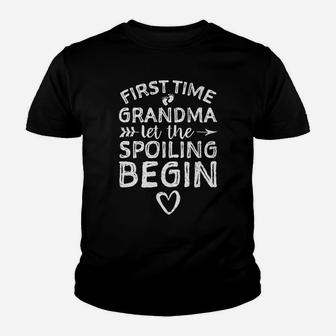 First Time Grandma Let The Spoiling Begin - Grandmother Youth T-shirt | Crazezy UK