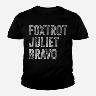 Fjb Pro Usa Foxtrot Juliet Bravo Hashtag F J B Tee Fjb Fjb Youth T-shirt | Crazezy DE