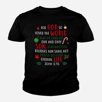 For God So Loved The World That He Gave His One And Only Youth T-shirt - Monsterry UK