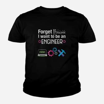 Forget Princess I Want To Be An Engineer Youth T-shirt | Crazezy AU