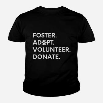 Foster Adopt Volunteer Donate Youth T-shirt | Crazezy
