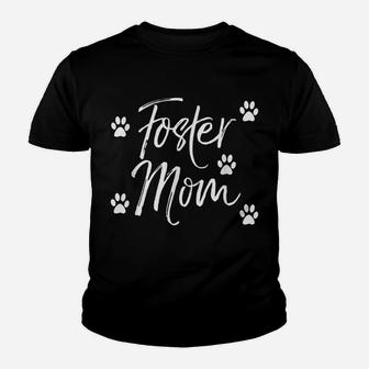 Foster Mom Animal Lovers Cat Dog Mom Gift Youth T-shirt | Crazezy