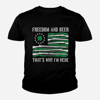 Freedom And Beer That Is Why I Am Here Youth T-shirt | Crazezy AU