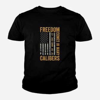 Freedom Comes In Many Calibers Youth T-shirt | Crazezy AU