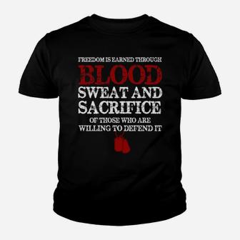 Freedom Is Earned Through Blood Youth T-shirt - Monsterry AU
