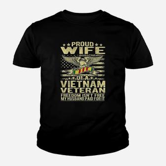 Freedom Isnt Free Proud Wife Of A Vietnam Veteran Ribbon Youth T-shirt | Crazezy