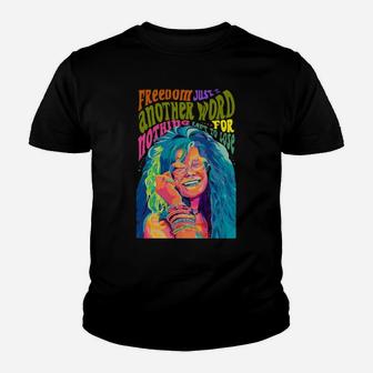 Freedom Just Another Word Not Nothing Left To Lose Color Youth T-shirt - Monsterry AU