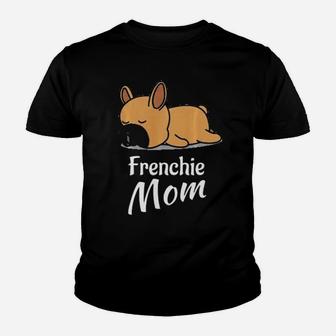 Frenchie Mom French Bulldog Gift Youth T-shirt - Monsterry