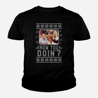 Friends Christmas How You Doin' Ugly Sweater Youth T-shirt | Crazezy UK