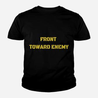 Front Towards Enemy T Shirt Military Front Toward Enemy Youth T-shirt | Crazezy CA