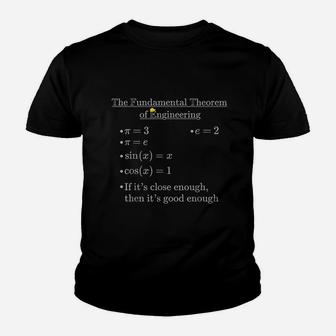 Fundamental Theorem Of Engineering Youth T-shirt | Crazezy