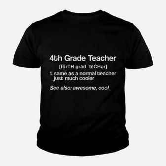 Funny 4Th Grade Teacher Definition Gift Noun Squad Teaching Youth T-shirt | Crazezy