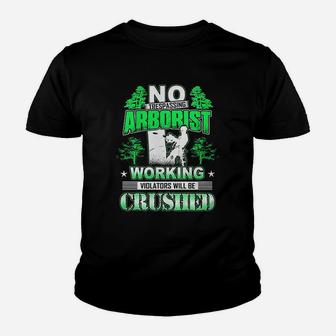 Funny Arborist No Trespassing Arborist Youth T-shirt | Crazezy
