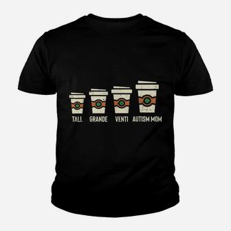 Funny Autism Mom Coffee Shirt Awareness Mothers Day Gift Youth T-shirt | Crazezy