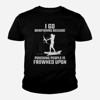 Funny Bowfishing Quote Bow Fish Hunting Youth T-shirt | Crazezy UK