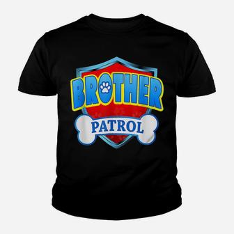 Funny Brother Patrol - Dog Mom, Dad For Men Women Youth T-shirt | Crazezy