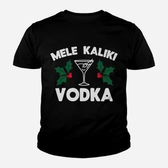 Funny Christmas Mele Kaliki Vodka Kalikimaka Youth T-shirt | Crazezy UK