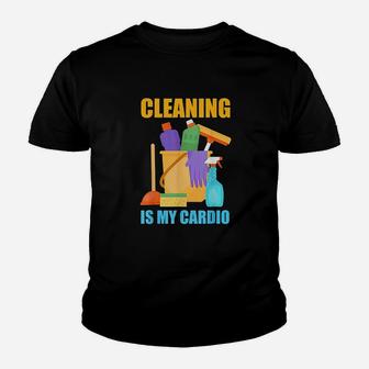 Funny Cleaning Is My Cardio Housekeeping Housekeeper Gift Youth T-shirt | Crazezy AU