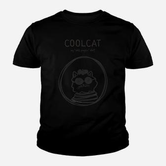 Funny Coolcat Cat Lovers Positive Message Youth T-shirt | Crazezy