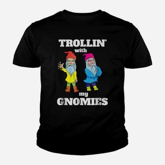 Funny Cute Gnome Trolln With My Gnomies Men Women T-Shirt Youth T-shirt | Crazezy