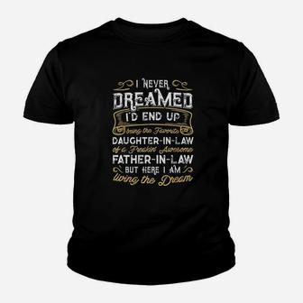 Funny Daughter In Law Of A Freaking Awesome Father In Law Youth T-shirt | Crazezy UK