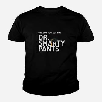 Funny Dr Smarty Pants Phd Doctoral Student Medical Student Youth T-shirt - Thegiftio UK