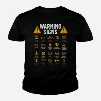 Funny Driving Warning Signs 101 Auto Mechanic Gift Driver Youth T-shirt | Crazezy AU